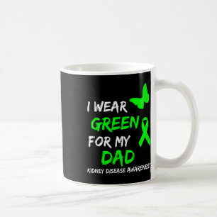 Nierenerkrankung Ich trage Grün für meinen Vater R Kaffeetasse