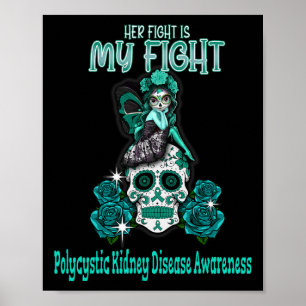 Nierenerkrankung Ihr Kampf ist mein Kampf Poster