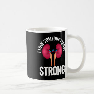 Nierenerkrankung Shirt Kaffeetasse