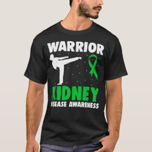 Nierenerkrankung Warrior Dialyse Nephritis Organ t T-Shirt