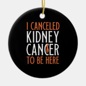 Nierenkrebsüberlebung Keramik Ornament (Vorne)