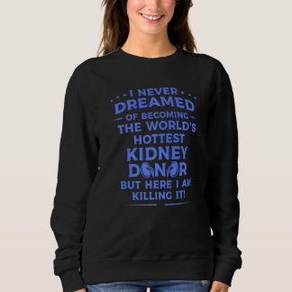 Nierenspender Männer Frauen Nierenerkrankung Bewus Sweatshirt