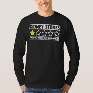 Nierensteine gut Nierensteine Erholung Niere T-Shirt