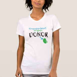 Nierentransplantatgeber T-Shirt