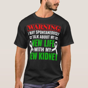 Nierentransplantation Nierendialyse T-Shirt