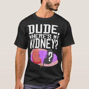 Nierentransplantation Spende Geber Funny Geschenk T-Shirt