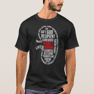 Nierentransplantation Spender Operation Erholung 1 T-Shirt