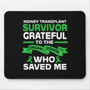Nierentransplantation Überlebensmittel Mousepad