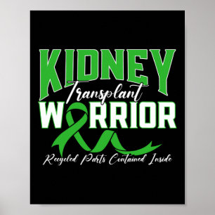 Nierentransplantation Warrior Nierenerkrankung Pat Poster