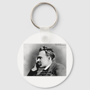 Nietzsche "A Why" Wisdom Quote Geschenke & Cards Schlüsselanhänger