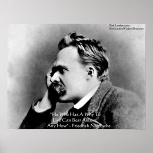 Nietzsche "A Why" Wisdom Quote Poster