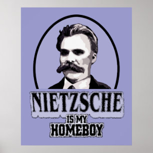 Nietzsche ist mein Homeboy-Plakat Poster