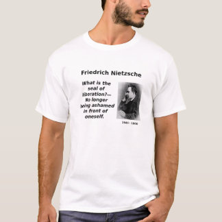 Nietzsche, nicht mehr beschämt T-Shirt