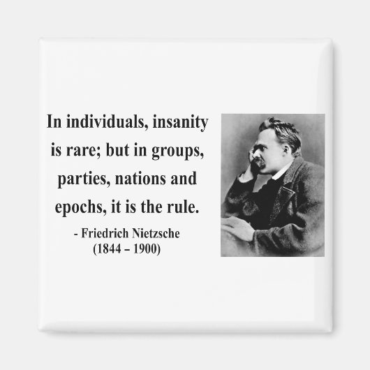 Nietzsche Quote 3b Magnet (Vorne)