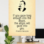Nietzsche Quote If You Stare Into the Abyss Poster (Heimbüro)