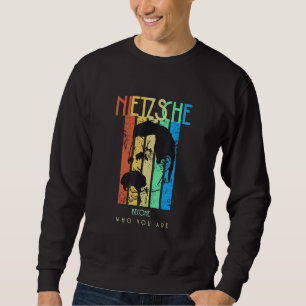 Nietzsche tägliche Inspirational Zitate Werden Sie Sweatshirt