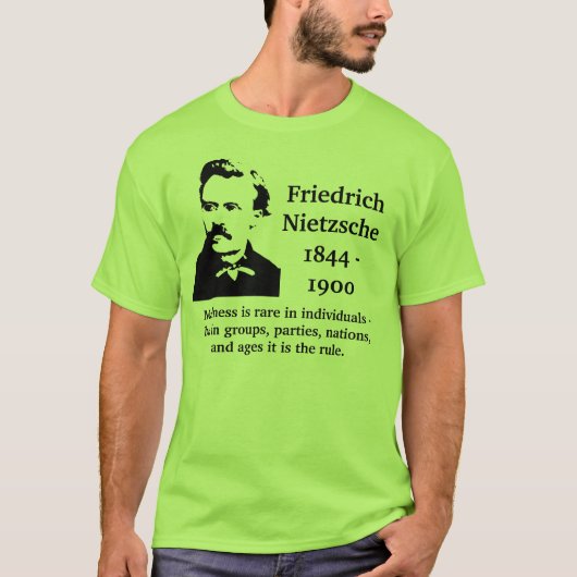 Nietzsche Verrücktheits-Zitat T-Shirt (Vorderseite)