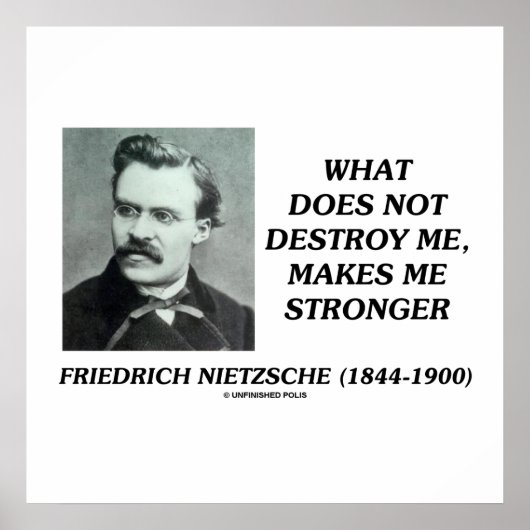 Nietzsche, was mich Zitat Poster nicht zerstört (Vorne)