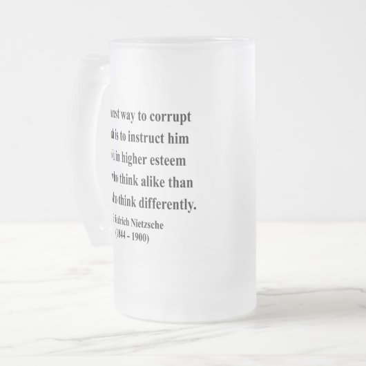 Nietzsche Zitat 2a Mattglas Bierglas (Vorderseite Links)