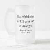 Nietzsche Zitat 5a Mattglas Bierglas (Links)