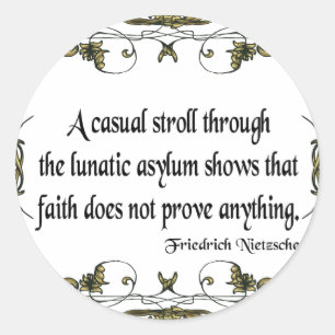 Nietzsche Zitatlässiger Stroll durch das verrück Runder Aufkleber