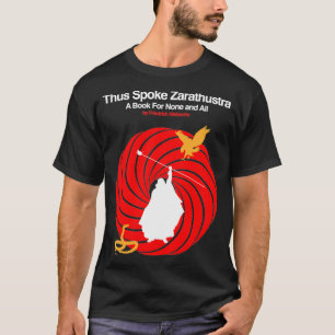 Nietzschex27s So Spoke Zarathustra weißen Druck T-Shirt