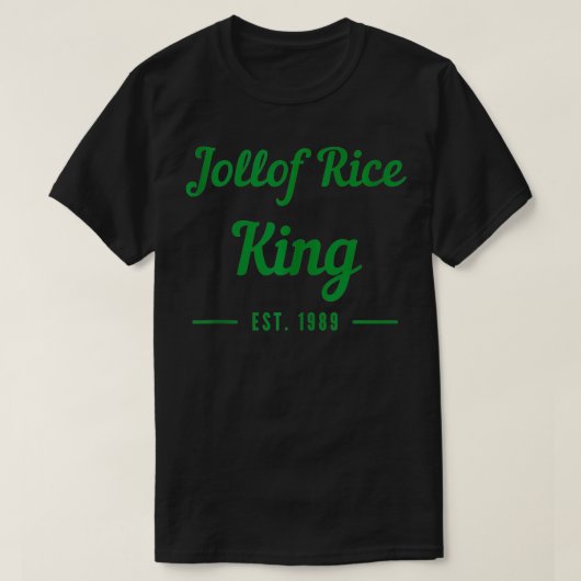 Nigerianer Jollof Rice King 1989 T-Shirt (Design vorne)