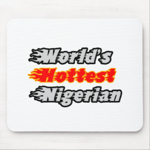 Nigerias heißeste Welt Mousepad