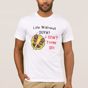 Nigerischer T - Shirt - Leben ohne Suya…
