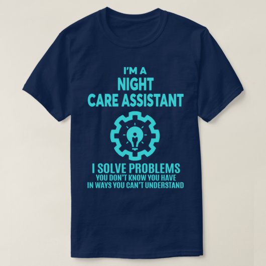 NIGHT CARE ASSISTANT NICE DESIGN 2017 T-Shirt (Design vorne)