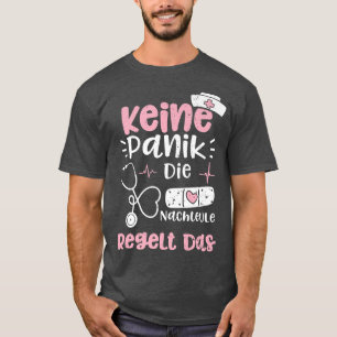 Night Owl Keine Panik Die Nachteule regelt Das - N T-Shirt