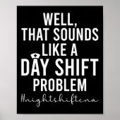 Night Shift Cna Funny Certified Nursing Istant Poster (Vorne)