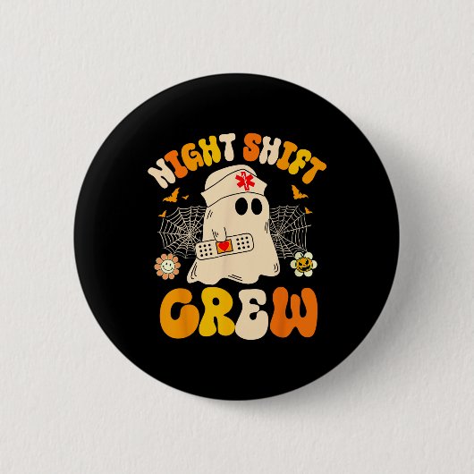 Night Shift Crew Ghost Halloween Nurse Funny Button (Vorderseite)
