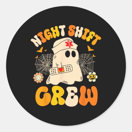 Night Shift Crew Ghost Halloween Nurse Funny Runder Aufkleber (Vorderseite)
