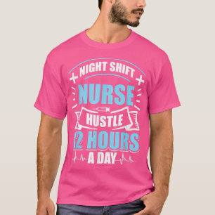 Night Shift Nurse CNA zertifizierte Krankenpfleges T-Shirt