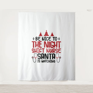 Night Shift Nurse Der Weihnachtsmann beobachtet Wandteppich
