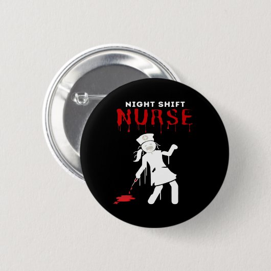 Night Shift Nurse Funny Halloween Klassischer T - Button (Vorne & Hinten)