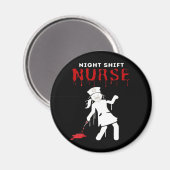Night Shift Nurse Funny Halloween Klassischer T - Magnet (Vorderseite/Rückseite)