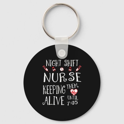 Night Shift Nurse Funny Nursing Hostal Funny Rn Qu Schlüsselanhänger (Vorderseite)