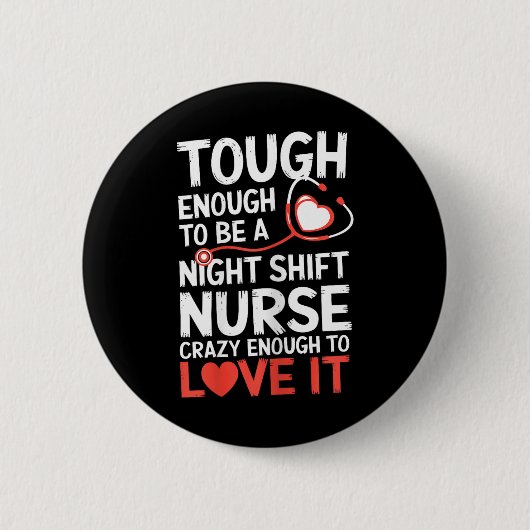 Night Shift Nurse Funny Rn Rt Us Nurse Button (Vorderseite)