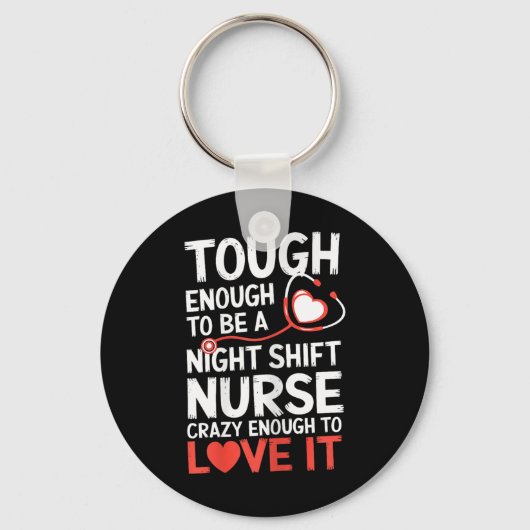Night Shift Nurse Funny Rn Rt Us Nurse Schlüsselanhänger (Vorderseite)