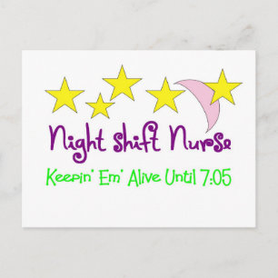 Night Shift Nurse Keepin Em lebend bis 7:05 Postkarte