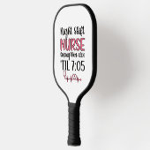 Night Shift Nurse Week Night Shift Nursing Funny F Pickleball Schläger (Links)
