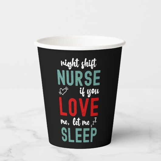 Night Shift Nurse, wenn du mir Liebe Lasse Pappbecher (Vorderseite)