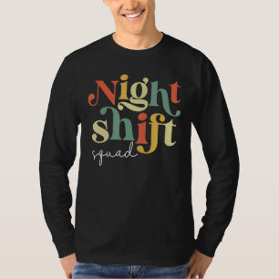 Night Shift Squad Nurse Icu Krankenpfleger Team Cr T-Shirt