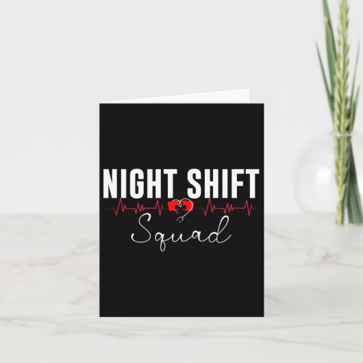Night Shift Squad Team Night Shift Nursing Funny N Karte (Vorderseite)