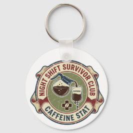 Night Shift Survivor Club Caffeine Nurse Coffee Schlüsselanhänger