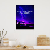 Night Sky Inspiration Zitat Poster (Küche)