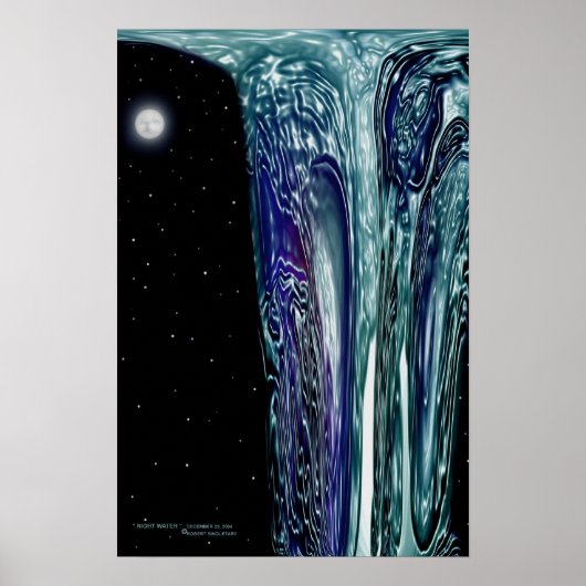 " NIGHT WATER " von Robert Singletary Poster (Vorne)
