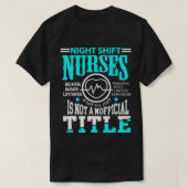 Nightshift Nurse Novelty t for Night Shift Nurses T-Shirt (Design vorne)